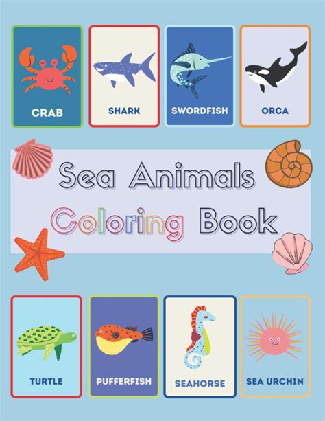 Sea Animals Coloring Book: for kids age 2-4 Large size 8.5*11in ...