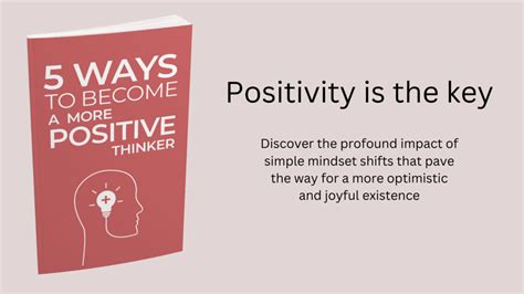 5 Ways To Become A More Positive Thinker