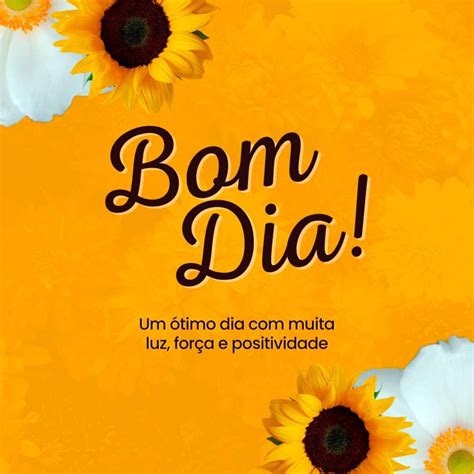 Um ótimo dia muita luz força e positividade Frases para Postar