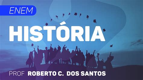 Hist Ria Enem A Era Mau Curso Gratuito Completo Curso Gratuito