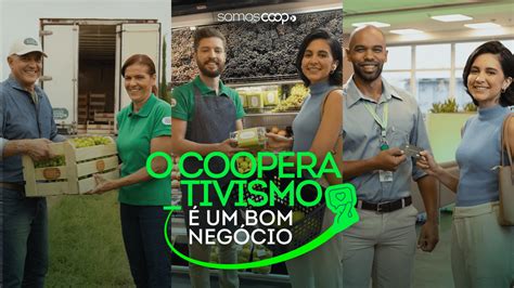 SomosCoop lança campanha O cooperativismo é um bom negócio Jornal coop