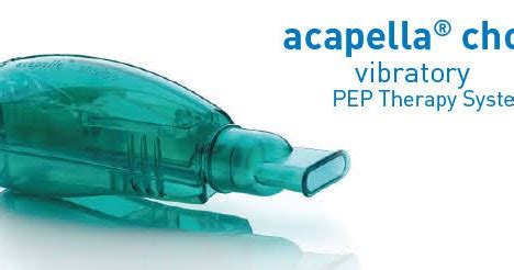 How do you use the acapella breathing device? - Nurses note help