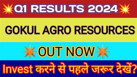 Gokul Agro Q1 Results 2023 Gokul Agro Share Q1 Results Gokul Agro