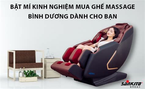 Kinh Nghiệm Mua Ghế Massage Tại Bình Dương Dành Cho Bạn