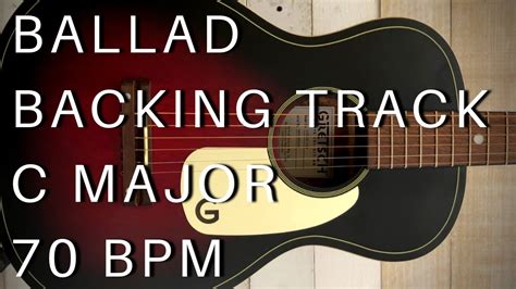 Ballad Guitar Backing Track C Major Bpm Youtube