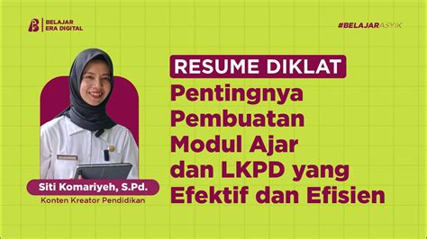 Resume Diklat Day 1 Pentingnya Pembuatan Modul Ajar Dan LKPD Yang