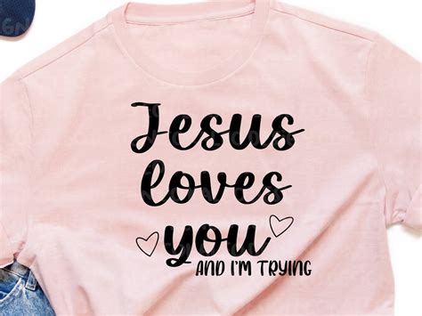 Jesus Loves You And I M Trying SVG Christian SVG Bible Verse Bundle