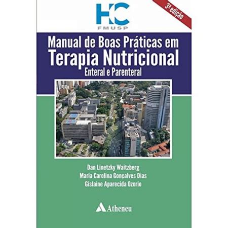 Livro Manual De Boas Pr Ticas Em Terapia Nutricional Ed