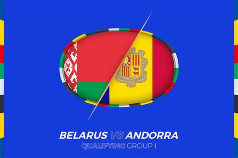 Icono De Bielorrusia Vs Andorra Para El Grupo I De Clasificaci N Del