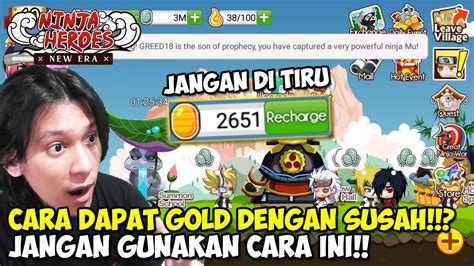 Cara Dapat Gold Dengan Susah Tapi Pasti Dapat Ninja Heroes New Era