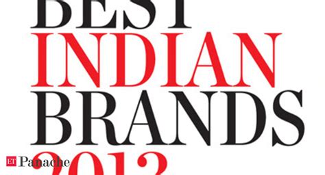 Best Indian Brands 2013 Who Made It To The List Of Top 10 The