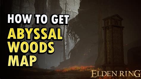 How To Get Abyssal Woods Map Location Elden Ring Dlc Guide Youtube