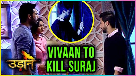 Vivaan To Kill Suraj Chakor Shocked Udann Sapnon Ki Video Dailymotion