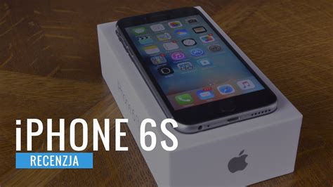 IPhone 6S Recenzja Test Review PL YouTube