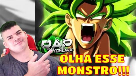 REACT Rap Do Broly Dragon Ball O SAIYAJIN MAIS FORTE Yondax