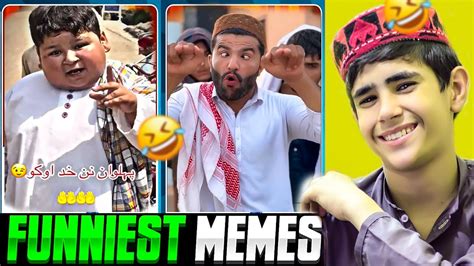 Pashto Dank Memes Pashto Funny Memes Compilation Pashto Funny