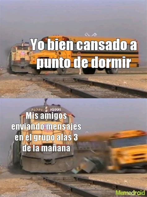 Hoy Me Pas A La Noche Meme Subido Por Elalegre Memedroid