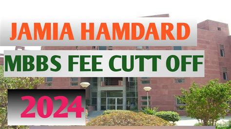 Jamia Hamdard Ii Mbbs College New Delhi Ii Fee Cut Off Ii Youtube