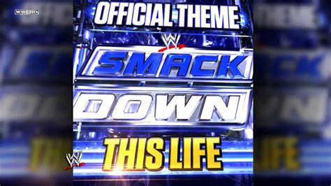 Wwe This Life Smackdown V1 Theme Song Ae Arena Effect Youtube