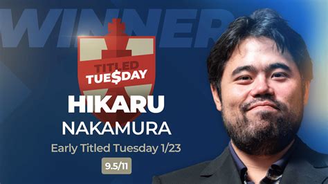 Hikaru Nakamura Wins Titled Tuesday