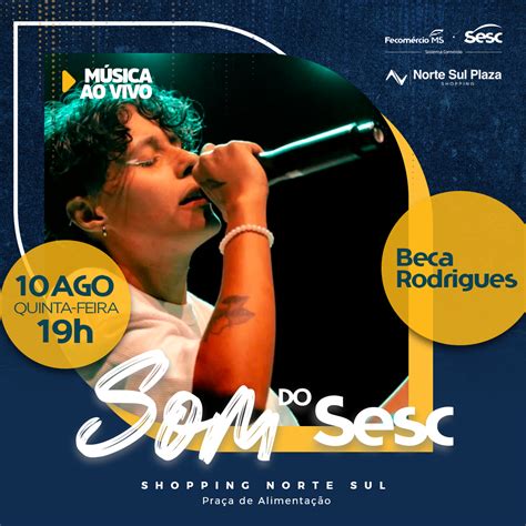 Beca Rodrigues Canta No Som Do Sesc Desta Quinta Feira Sesc