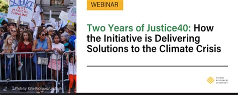 Two Years Of Justice40 How The Initiative Is Delivering Solutions To