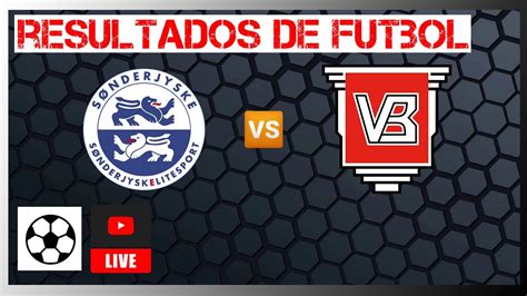 Sonderjyske Vs Vejle En Vivo DIVISION ONE 2022 14 11 YouTube