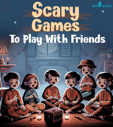 55+ Scary Games To Play With Friends For Unlimited Fun