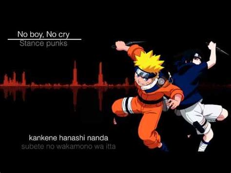 Naruto Opening/Ending Songs Lyrics - "No boy, No cry" by Stance Punks ...