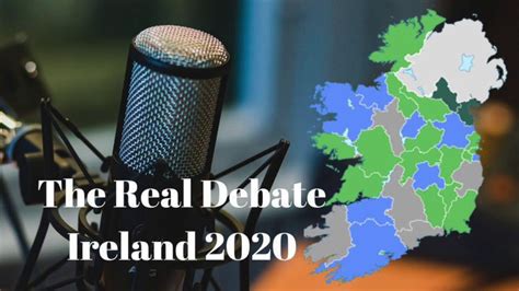 The Real Debate Election 2020 to the 33rd Dáil Éireann - YouTube