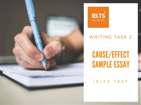 Ielts Writing Task Cause And Effect Essay Examples Ielts Achieve