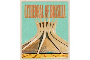 Cathedral Of Brasilia Travel Vintage Pos Graphic By Poster Boutique