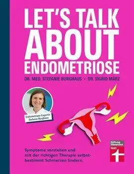 Let S Talk About Endometriose Symptome Diagnose Und Behandlung Ebook