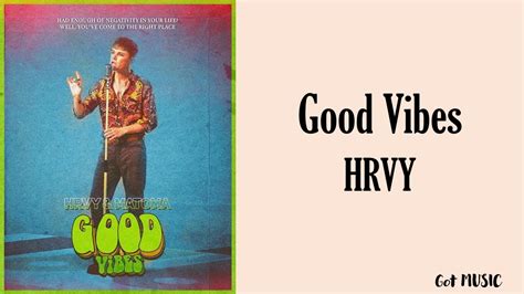 Good Vibes Hrvy Matoma Lyrics Youtube