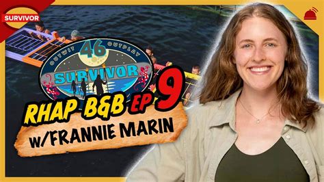 Survivor Rhap B B Ep With Frannie Marin Robhasawebsite