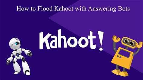 How To Flood Kahoot With Answering Bots Youtube