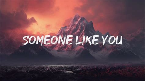 Adele Someone Like You Lyrics Youtube