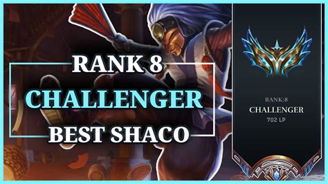 RANK 8 CHALLENGER BEST SHACO WORLD Season 13 Road To Rank 1 YouTube