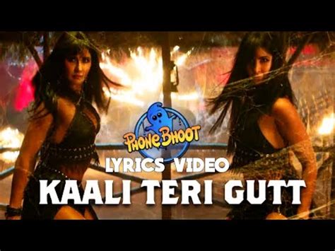 Kaali Teri Gutt Lyrics Video Phone Bhoot Katrina Kaif Ishaan