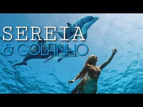 Sereia e Golfinho Áudio de Ativação do Arquétipo YouTube