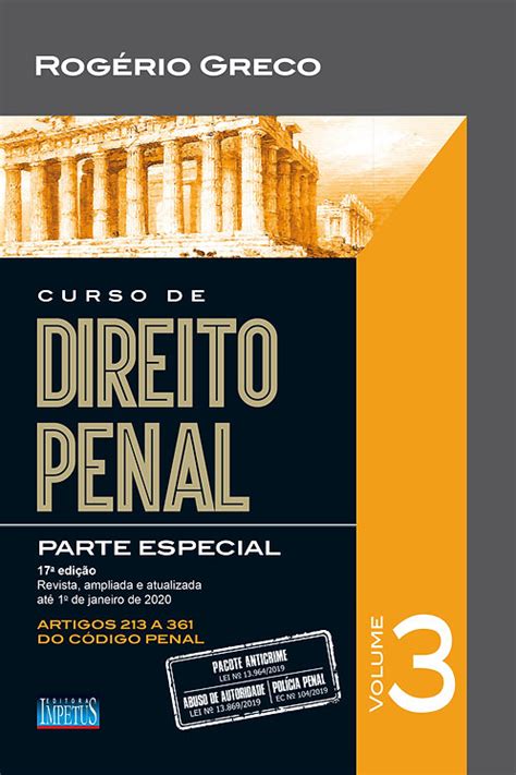 CURSO DE DIREITO PENAL PARTE ESPECIAL VOL III Rogério Greco