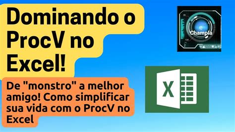 ProcV no Excel Usando de forma fácil e facilitando a sua vida YouTube