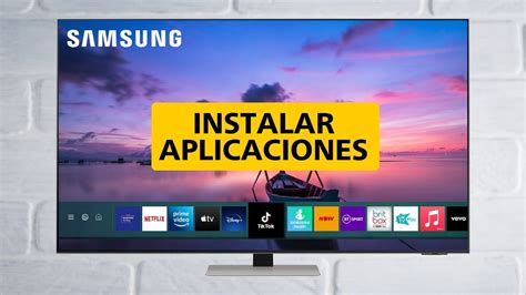 Cómo Puedo Descargar Aplicaciones En Mi Smart TV Samsung