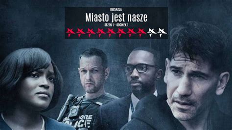 Miasto Jest Nasze Recenzja Serialu Kryminalnegohbo Max