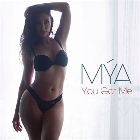 Mya Releases New Song You Got Me