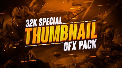 Thumbnail GFX Pack For Free Android PC 32K Subscribers Special