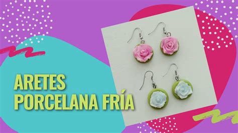 COMO HACER AROS ARETES CON PORCELANA FRIA YouTube