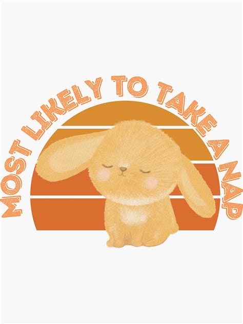 Most Likely To Take A Nap Sticker For Sale By Fireforge182 Redbubble