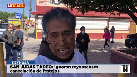 REYNOSA SAN JUDAS TADEO Ignoran reynosenses cancelación de festejos