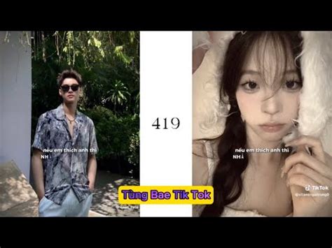 T Ng H P Top B I H T Hot V Trend Hot Tiktok Hi N Nay T Ng Bae Tik Tok Ph N Youtube